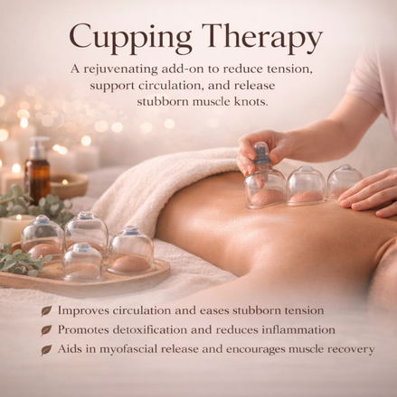 CUPPING THERAPY   /      Will increases circulation and breaks up fascia for faster healing.